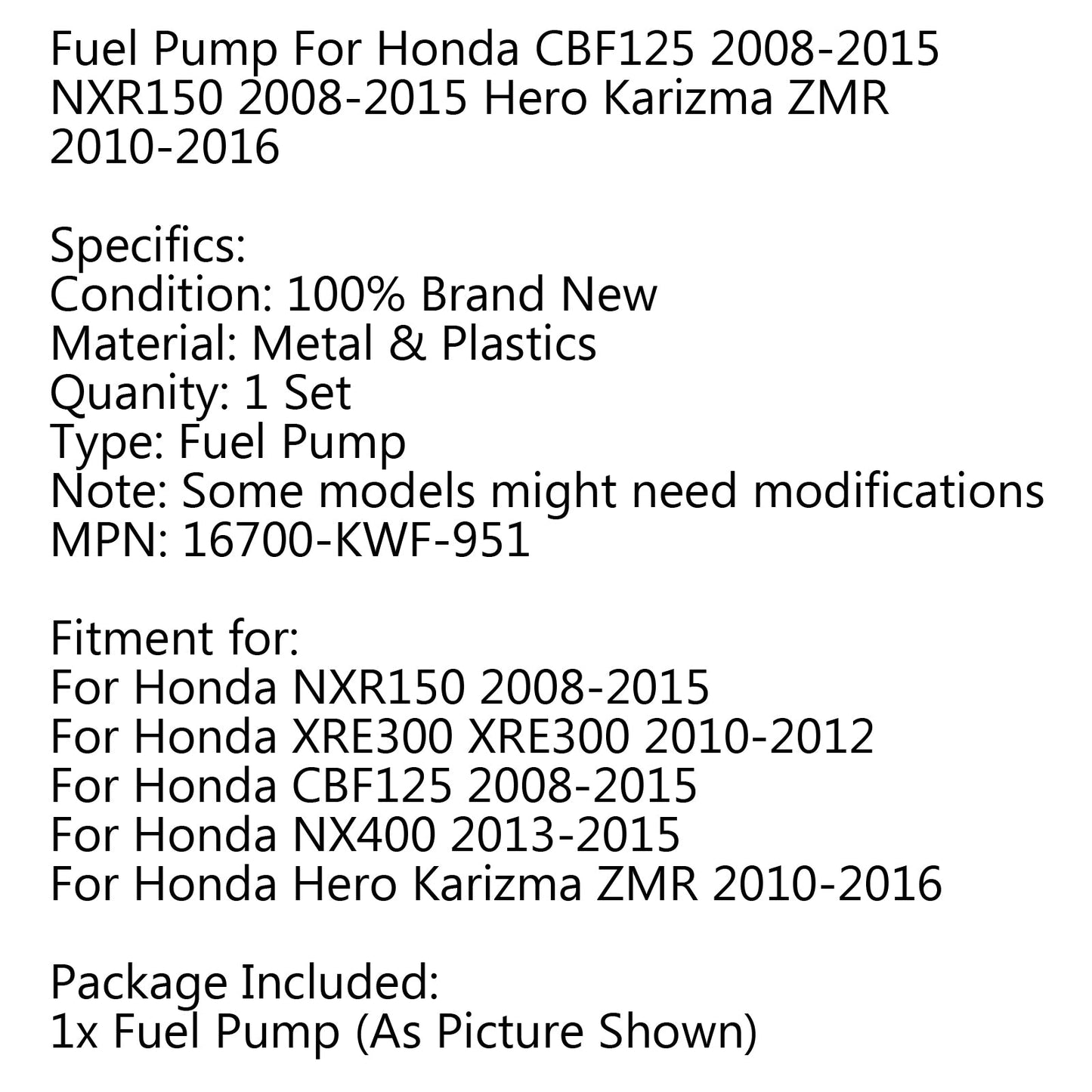 Fuel Pump For Honda CBF125 2008-2015 NXR150 2008-2015 Hero Karizma ZMR 2010-2016 Champoo