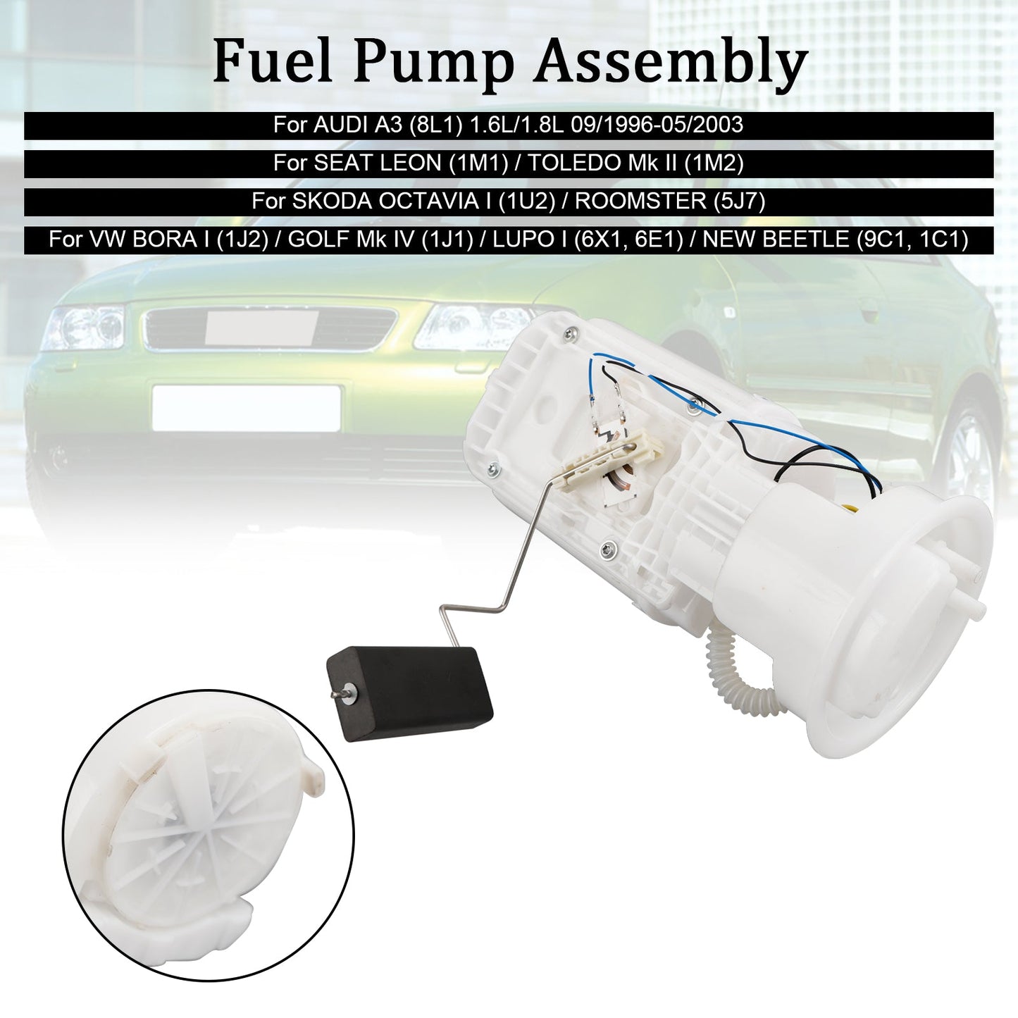 1999-2006 SEAT LEON (1M1) 1.4L 1.6L 1.8L Fuel Pump Module Assembly 1J0919051B