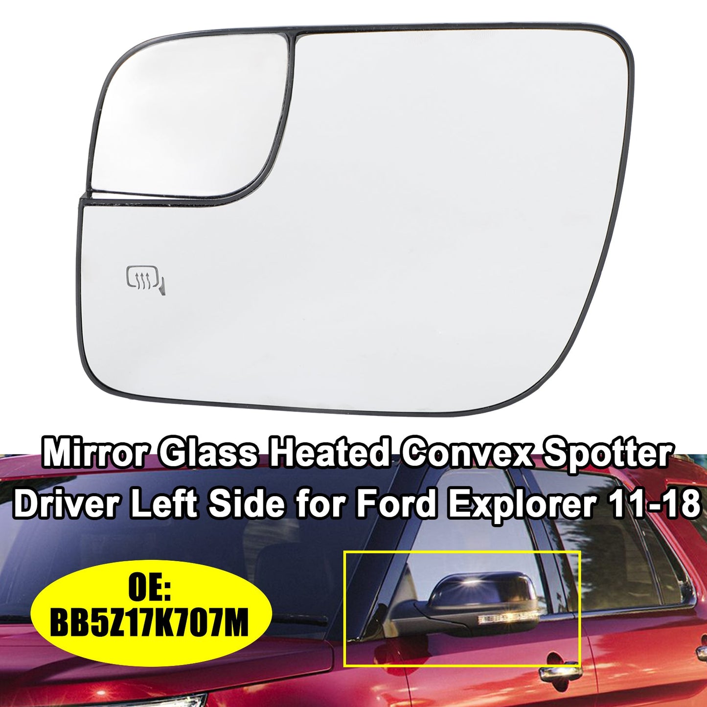 2011-2018 Ford Explorer Mirror Glass Heated Convex Spotter BB5Z17K707M BB5Z17K707B