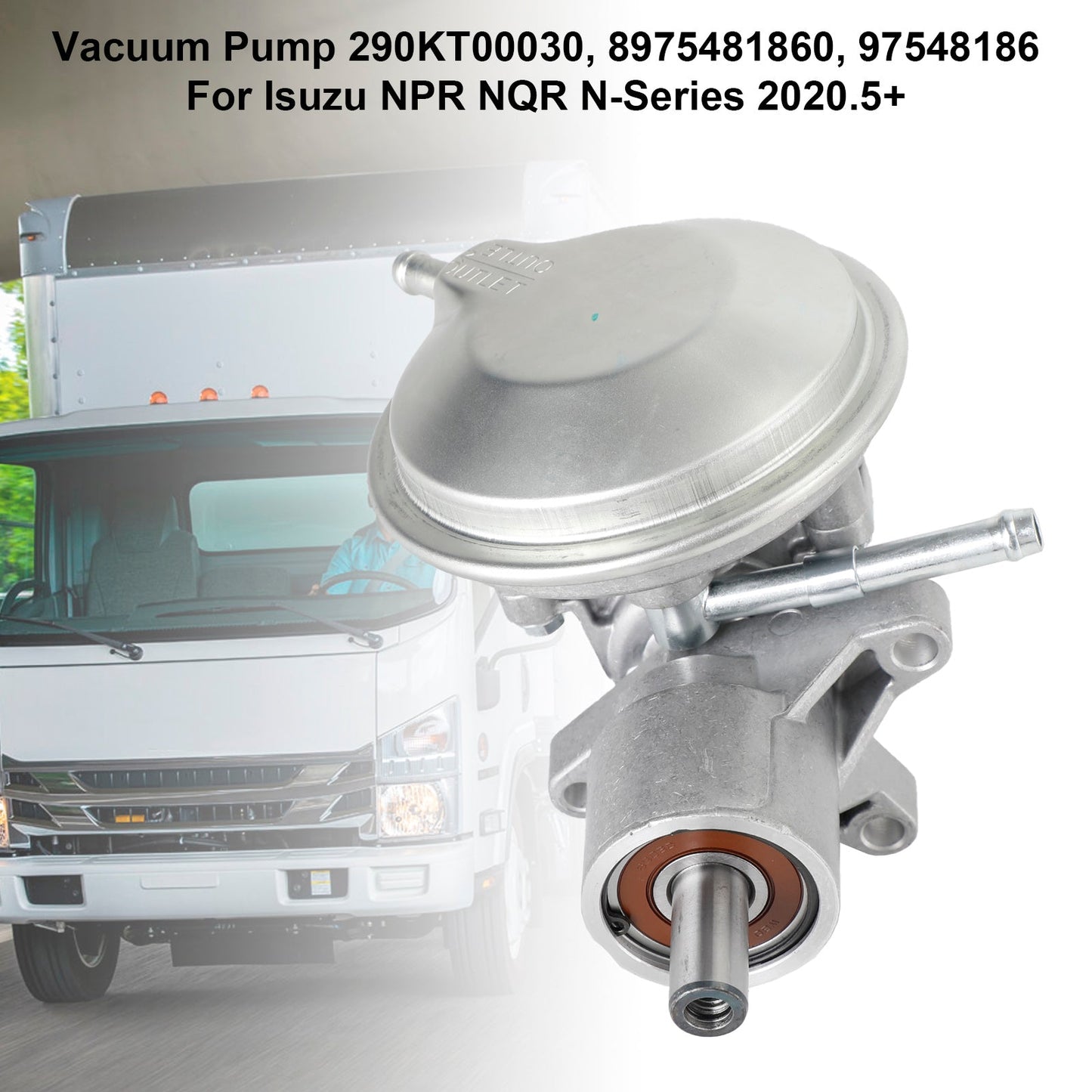 2020.5+ Isuzu NPR NQR N-Series Vacuum Pump 290KT00030 8975481860 97548186