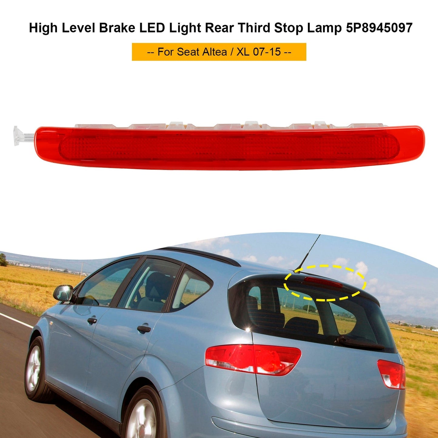 2009-2015 Seat Altea (the "normal" Altea)-Type 5P facelift High Level Brake LED Light Third Stop Lamp 5P8945097 5P8945097A