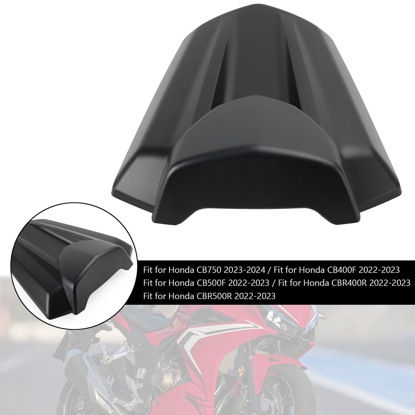 Rear Tail Seat Fairing Cover For Honda CB750 CB400F CB500F CBR400R CBR500R 22-23