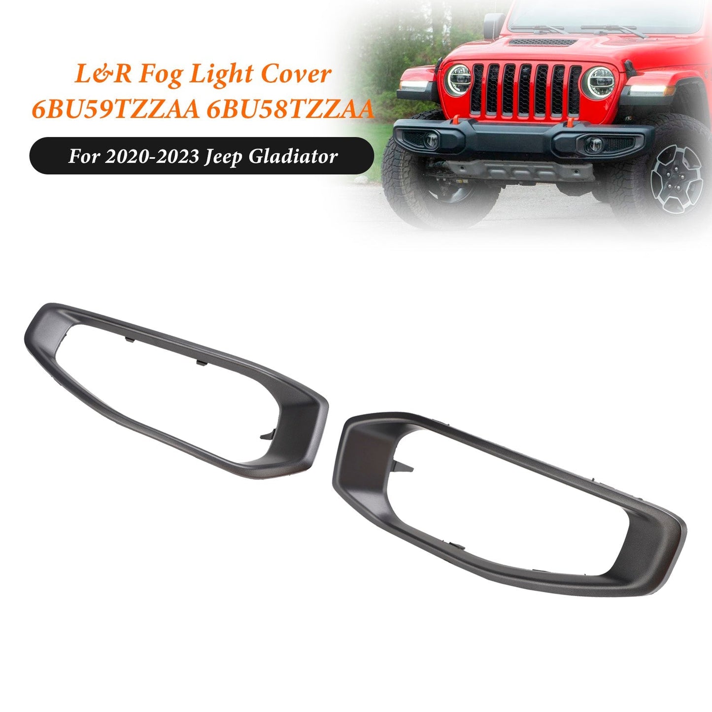 2020-2023 Jeep Gladiator Pair Fog Light Trim 6BU59TZZAA 6BU58TZZAA