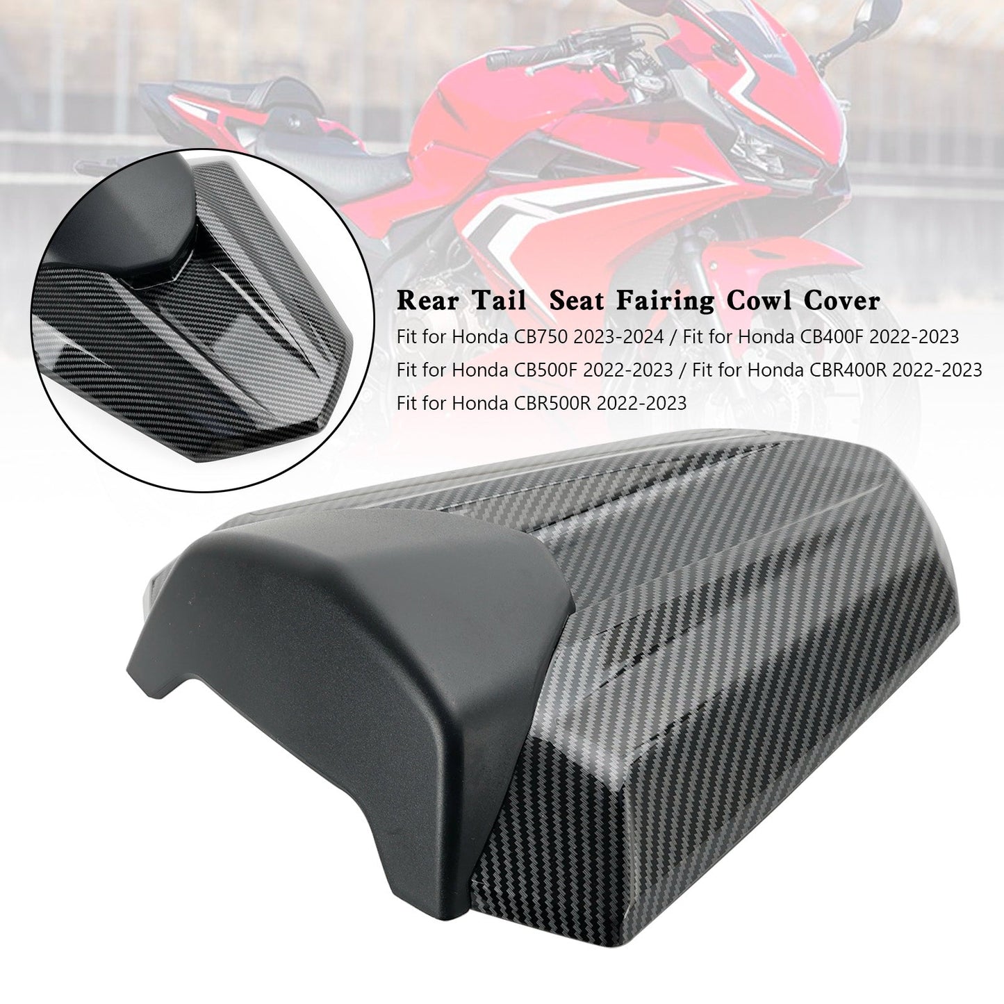 Rear Tail Seat Fairing Cover For Honda CB750 CB400F CB500F CBR400R CBR500R 22-23